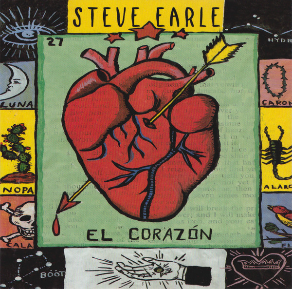 Steve Earle: El Corazón (1997)